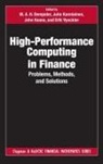 M. A. H. (University of Cambridge &amp; Camb Dempster, M. A. H. Kanniainen Dempster, M A H Dempster, M. A. H. Dempster, Juho Kanniainen, John Keane... - High-Performance Computing in Finance