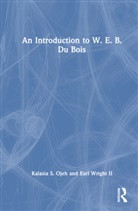 Kalasia S. Ojeh, Kalasia S. (University of Louisville Ojeh, Earl Wright II - Introduction to W. E. B. Du Bois
