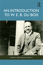 Kalasia S. Ojeh, Kalasia S. (University of Louisville Ojeh, Earl Wright II - Introduction to W. E. B. Du Bois