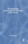 Pamela Bedore, Bedore Pamela - Routledge Introduction to Canadian Crime Fiction