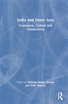 Mahesh Ranjan (Jawaharlal Nehru University Debata, Mahesh Ranjan Debata, Selbi Hanova - India and Inner Asia