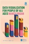 Nancy Organ - Data Visualization for People of All Ages