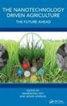 Swarnendu (University of North Bengal Roy, Akbar Hossain, Swarnendu Roy - Nanotechnology Driven Agriculture