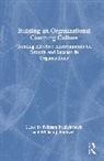 Behnam Rothwell Bakhshandeh, Behnam Bakhshandeh, William J. Rothwell, Rothwell William J. - Building an Organizational Coaching Culture