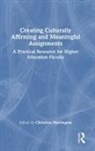 Christine Harrington, Christine Harrington, Harrington Christine - Creating Culturally Affirming and Meaningful Assignments