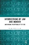 Mirosaw Micha Sadowski, Miroslaw Michal Sadowski, Mirosław Michał Sadowski - Intersections of Law and Memory
