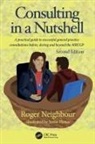 Roger Neighbour, Neighbour Roger - Consulting in a Nutshell