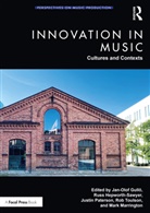 Jan-Olof Hepworth-Sawyer Gullo, Jan-Olof Gullö, Russ Hepworth-Sawyer, Hepworth-Sawyer Russ, Mark Marrington, Marrington Mark... - Innovation in Music: Cultures and Contexts