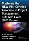 Jean-Luc Favrot, Giampaolo Marucci, Klaus Nielsen, Klaus Marucci Nielsen, Nielsen Klaus - Mastering the New Pmi Certified Associate in Project Management Capm