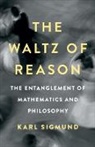 Karl Sigmund - Waltz of Reason