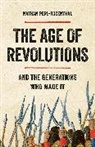 Nathan Perl-Rosenthal - The Age of Revolutions