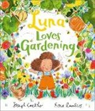 Joseph Coelho - Luna Loves Gardening