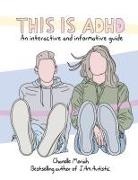 Chanelle Moriah - This Is Adhd