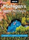 Paul Vachon - Moon Michigan''s Upper Peninsula (Sixth Edition)