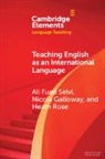 Nicola Galloway, Galloway Nicola, Heath Rose, Rose Heath, Ali Fuad Selvi, Ali Fuad (University of Alabama) Galloway Selvi - Teaching English As an International Language