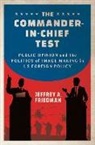 Jeffrey A. Friedman - Commander-In-Chief Test