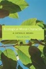 Nancy M. Rourke - Ecological Moral Character