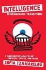 Sofia Tzamarelou - Intelligence in Democratic Transitions