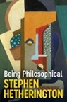 Stephen Hetherington, Stephen (University of New South Wal Hetherington, Stephen (University of New South Wales Hetherington, Hetherington Stephen - Being Philosophical