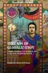 Melia Belli Bose, Belli Bose Melia - Threads of Globalization
