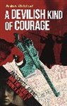 Andrew Whitehead, Whitehead Andrew - Devilish Kind of Courage