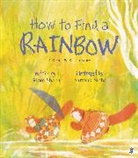 Alom Shaha, Shaha Alom, Sarthak Sinha - How to Find a Rainbow