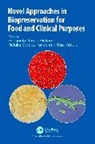 Enriqueta (Teagasc Food Research Garcia-Gutierrez, Sara Arbulu, Enriqueta Garcia-Gutierrez, Natalia Gomez-Torres - Novel Approaches in Biopreservation for Food and Clinical Purposes