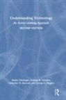 Shelly Clevenger, Shelly (Illinois State University Clevenger, Shelly (Sam Houston State University Clevenger, George E. Higgins, Higgins George E., Catherine D. Marcum... - Understanding Victimology