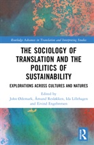 John Reslkken Demark, Eivind Engebretsen, Ida Lillehagen, John Ødemark, Åmund Norum Resløkken - Sociology of Translation and the Politics of Sustainability