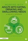 Sophie MacKenzie - Working With Adults With Eating, Drinking and Swallowing Needs