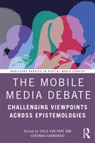 Thilo (University of Fribourg Von Pape, Veronika Karnowski, Thilo von Pape - Mobile Media Debate