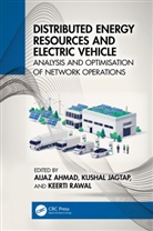 Aijaz Jagtap Ahmad, Aijaz Ahmad, Ahmad Aijaz, Kushal Jagtap, Keerti Rawal - Distributed Energy Resources and Electric Vehicle