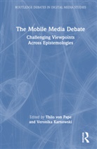 Thilo (University of Fribourg Von Pape, Veronika Karnowski, Thilo von Pape - Mobile Media Debate