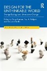 Craig (Charles Sturt University Bremner, Paul A. Rodgers, Craig Bremner, Giovanni Innella - Design for the Unthinkable World