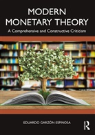 Eduardo Garzon Espinosa, Eduardo Garzón Espinosa - Modern Monetary Theory
