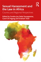 Furaha-Joy Sekai Ngang Saungweme, Carol Chi Ngang, Furaha-Joy Sekai Saungweme, Graham Towl, Towl Graham - Sexual Harassment and the Law in Africa