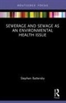 Stephen Battersby, Stephen (Environmental Health Consultan Battersby, Battersby Stephen - Sewerage and Sewage As an Environmental Health Issue