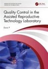 Durai P, Durai (Krishna Institute of Medical Science P - Quality Control in the Assisted Reproductive Technology Laboratory