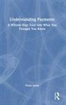 Neira Jones - Understanding Payments
