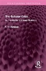 F. W. Bateson, Bateson F. W. - Scholar-Critic