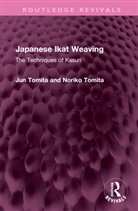 Jun Tomita, Jun Tomita Tomita, Noriko Tomita, Tomita Jun, Tomita Noriko - Japanese Ikat Weaving