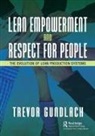 Trevor Gundlach - Lean Empowerment and Respect for People