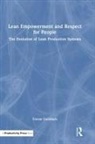 Trevor Gundlach - Lean Empowerment and Respect for People