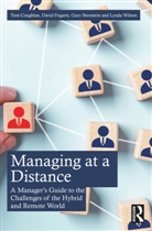 Gary Bernstein, Bernstein Gary, Tom Coughlan, Tom Fogarty Coughlan, Coughlan Tom, David J. Fogarty... - Managing At a Distance