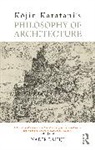 Nadir Lahiji, Nadir (University of Pennsylvania Lahiji, Lahiji Nadir - Kojin Karatanis Philosophy of Architecture