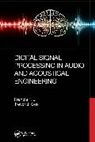 Trevor J. Cox, Cox Trevor J., Francis F. Li, Francis F. (University of Salford) Cox Li, Francis F. Cox Li - Digital Signal Processing in Audio and Acoustical Engineering
