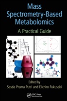 Sastia Prama Fukusaki Putri, Eiichiro Fukusaki, Sastia Prama Putri - Mass Spectrometry-Based Metabolomics