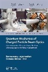 Sameen Ahmed Khan, Ramaswamy Jagannathan, Ramaswamy Ahmed Khan Jagannathan - Quantum Mechanics of Charged Particle Beam Optics