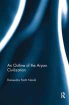 R.N. Nandi, Nandi R.N. - Outline of the Aryan Civilization