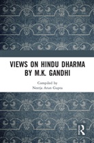 Neerja Arun Gupta, Neerja Arun Gupta - Views on Hindu Dharma By M.k. Gandhi